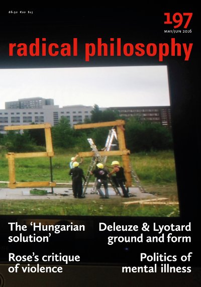 Radical Philosophy 197 jacket