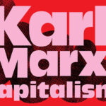 Red design which reads "Karl Marx and Capitalism"